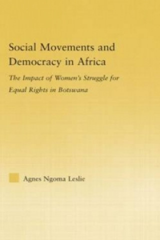 Kniha Social Movements and Democracy in Africa Agnes Ngoma Leslie