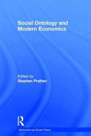 Kniha Social Ontology and Modern Economics 