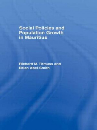 Kniha Social Policies and Population Growth in Mauritius Brian Abel-Smith