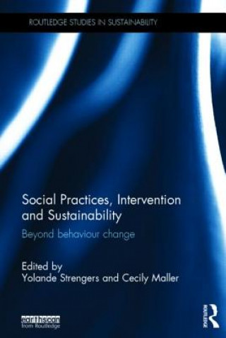 Knjiga Social Practices, Intervention and Sustainability 