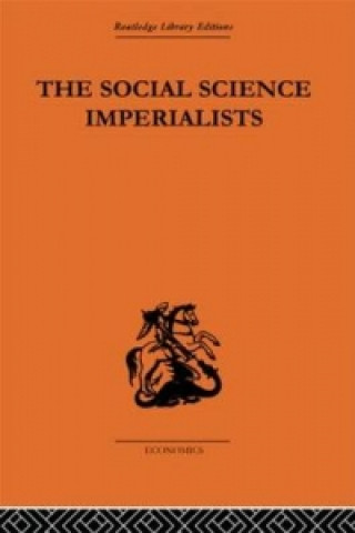 Kniha Social Science Imperialists G. C. Harcourt