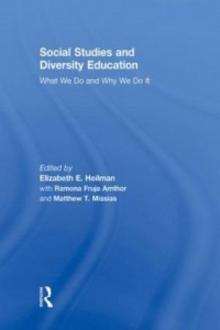 Könyv Social Studies and Diversity Education Elizabeth E. Heilman