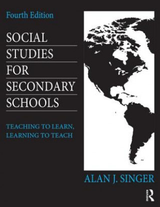 Book Social Studies for Secondary Schools Alan J. Singer