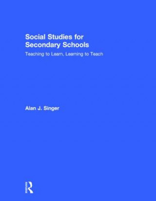 Carte Social Studies for Secondary Schools Alan J. Singer