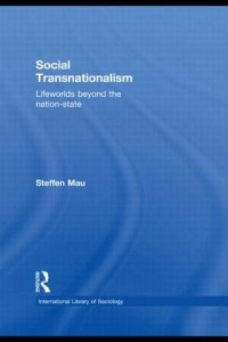 Kniha Social Transnationalism Steffen Mau