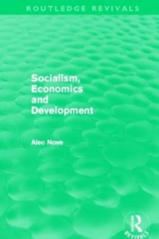 Βιβλίο Socialism, Economics and Development (Routledge Revivals) Alec Nove