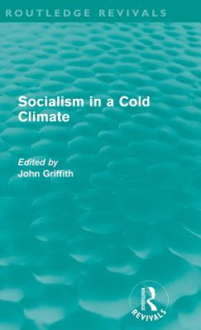 Carte Socialism in a Cold Climate John Griffith