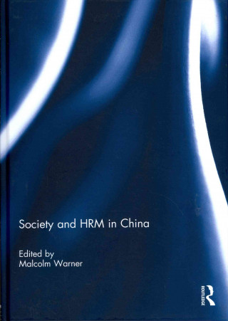 Kniha Society and HRM in China 