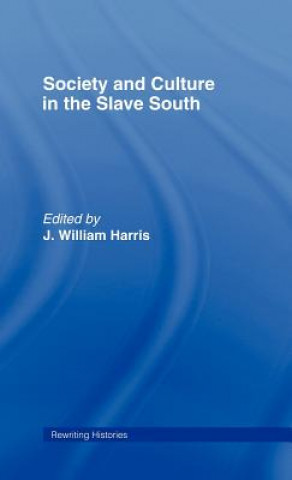Carte Society and Culture in the Slave South 