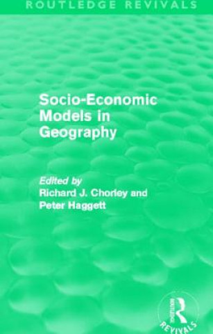Carte Socio-Economic Models in Geography (Routledge Revivals) 