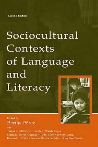 Carte Sociocultural Contexts of Language and Literacy Bertha Paerez