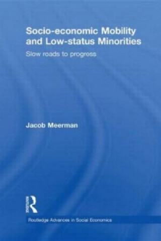 Carte Socio-economic Mobility and Low-status Minorities Jacob Meerman