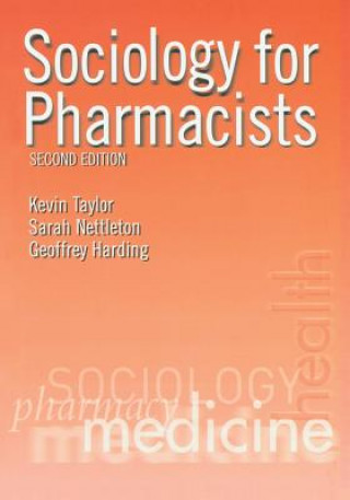 Kniha Sociology for Pharmacists Geoffrey Harding