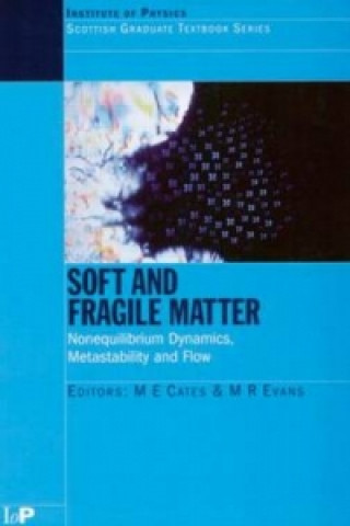 Carte Soft and Fragile Matter Michael E. Cates