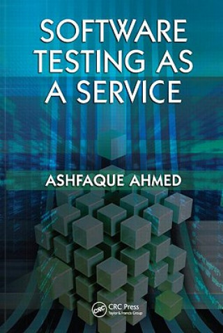 Libro Software Testing as a Service Ashfaque Ahmed