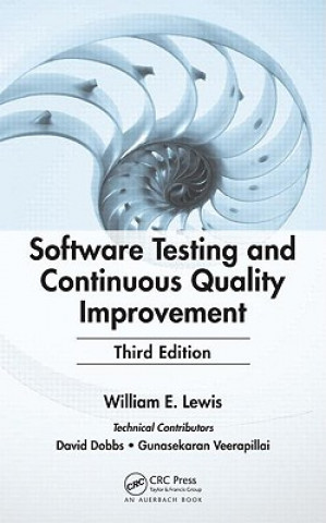 Knjiga Software Testing and Continuous Quality Improvement William E. Lewis