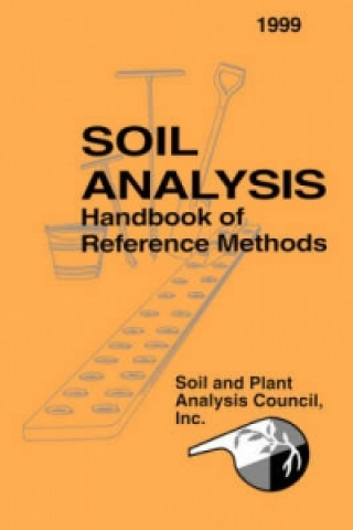Könyv Soil Analysis Handbook of Reference Methods Soil & Plant Analysis Council