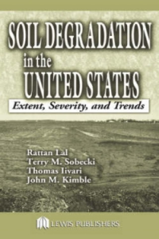 Carte Soil Degradation in the United States John M. Kimble