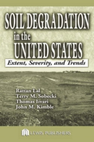 Könyv Soil Degradation in the United States John M. Kimble