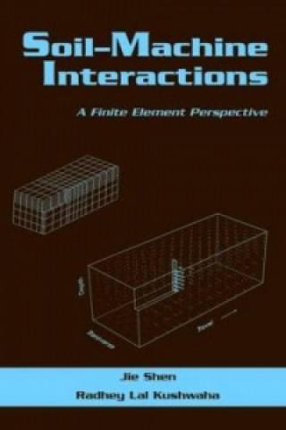 Knjiga Soil-Machine Interactions Radhey Lal Kushwaha