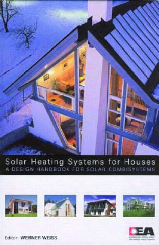 Könyv Solar Heating Systems for Houses 