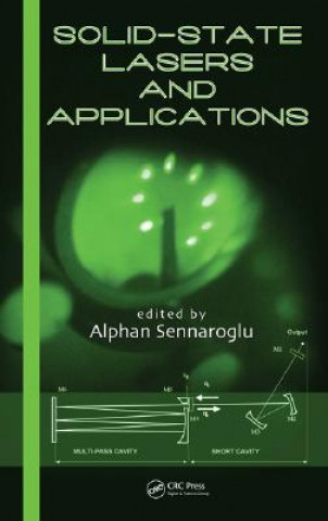 Knjiga Solid-State Lasers and Applications Alphan Sennaroglu