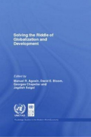 Book Solving the Riddle of Globalization and Development Manuel Agosin