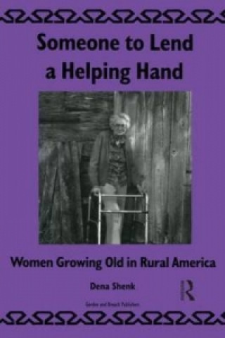 Knjiga Someone To Lend a Helping Hand Dena Shenk
