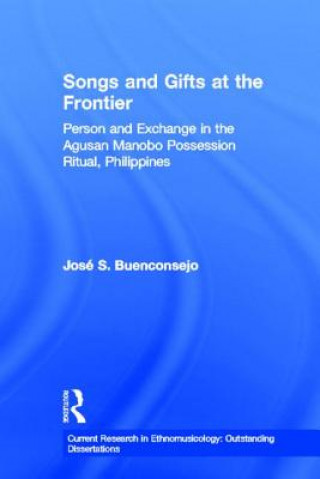 Buch Songs and Gifts at the Frontier Jose S. Buenconsejo