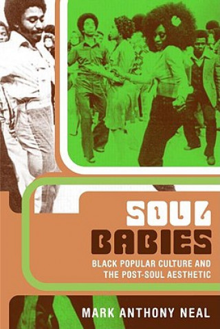 Livre Soul Babies Mark Anthony Neal