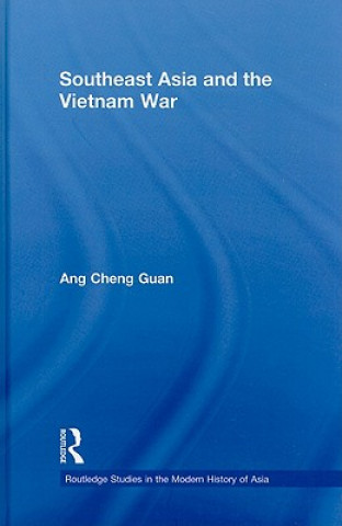 Książka Southeast Asia and the Vietnam War Cheng Guan Ang