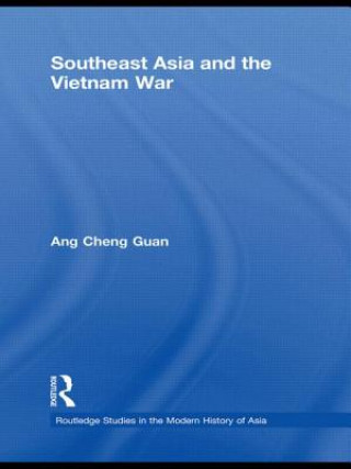 Kniha Southeast Asia and the Vietnam War Cheng Guan Ang