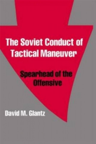 Βιβλίο Soviet Conduct of Tactical Maneuver David M. Glantz