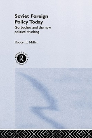 Carte Soviet Foreign Policy Today Robert F. Miller