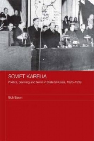 Könyv Soviet Karelia Nick Baron