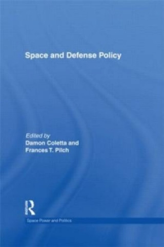 Kniha Space and Defense Policy Damon Coletta