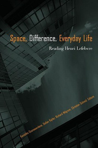 Kniha Space, Difference, Everyday Life 