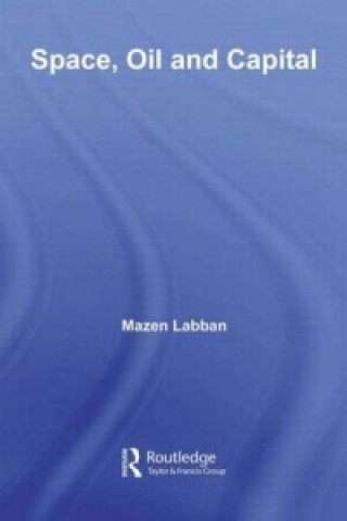 Libro Space, Oil and Capital Labban