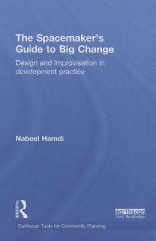 Kniha Spacemaker's Guide to Big Change Nabeel Hamdi