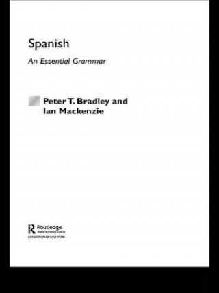 Könyv Spanish: An Essential Grammar MacKenzie