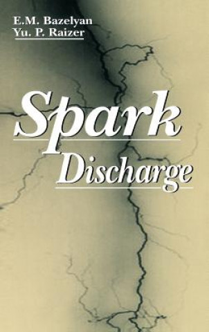 Kniha Spark Discharge Yuri P. Raizer