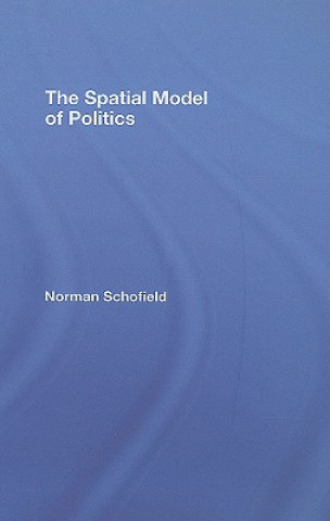 Kniha Spatial Model of Politics Itai Sened