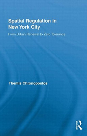 Βιβλίο Spatial Regulation in New York City Themis Chronopoulos