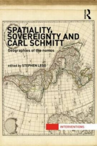 Könyv Spatiality, Sovereignty and Carl Schmitt 