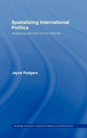 Kniha Spatializing International Politics 