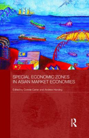 Kniha Special Economic Zones in Asian Market Economies Connie Carter