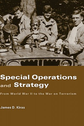 Carte Special Operations and Strategy James Kiras