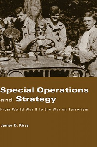 Książka Special Operations and Strategy James Kiras