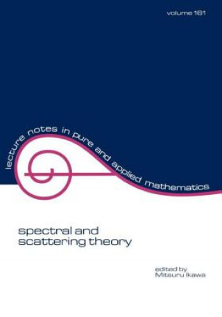 Książka Spectral and Scattering Theory 