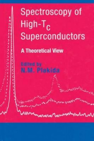 Knjiga Spectroscopy of High-Tc Superconductors 